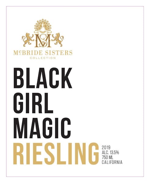 McBride Sisters 'Black Girl Magic' Riesling
